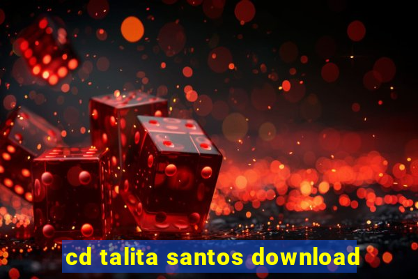 cd talita santos download